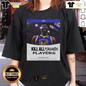 Draymond Green Ladies Tee featuring 'Top Kill All Forsaken Players' design, perfect for basketball fans and gamers alike.