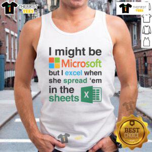 Funny tank top featuring 'I Might Be Microsoft But I Excel' graphic, perfect for tech lovers and humor enthusiasts.