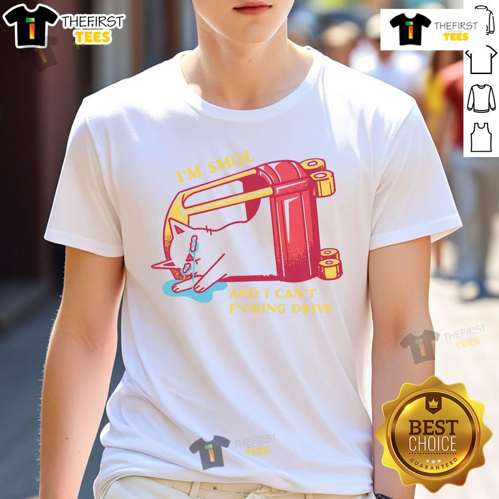 Funny I'M Smol And I Can't Drive cute t-shirt design featuring playful text and vibrant colors, perfect for humor lovers.