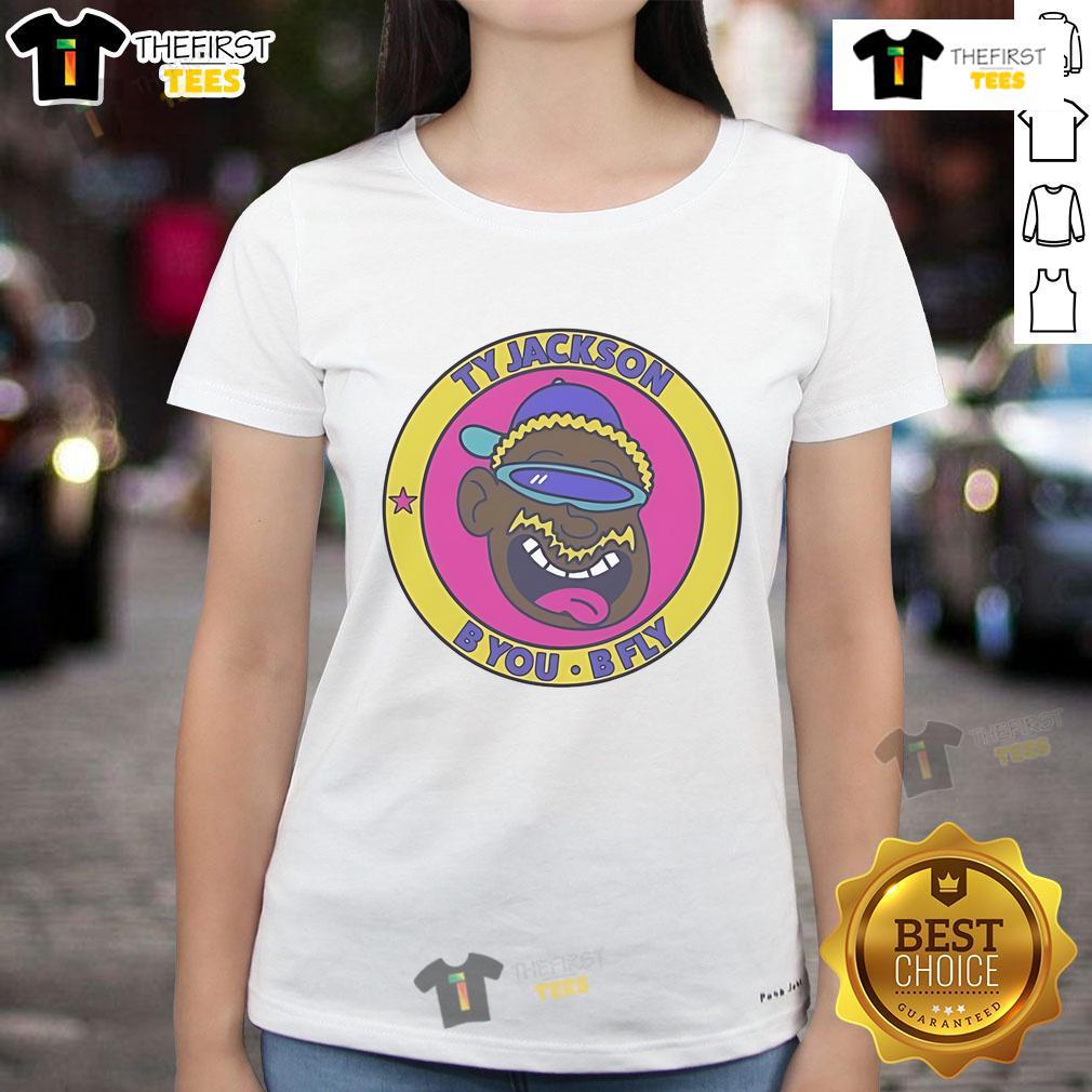 Good Ty Jackson B You B Fly Ladies Tee featuring a stylish design perfect for trendy womens casual wear.
