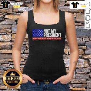 Nice Not My President tank top featuring bold text, expressing dissent and individuality in a stylish design.