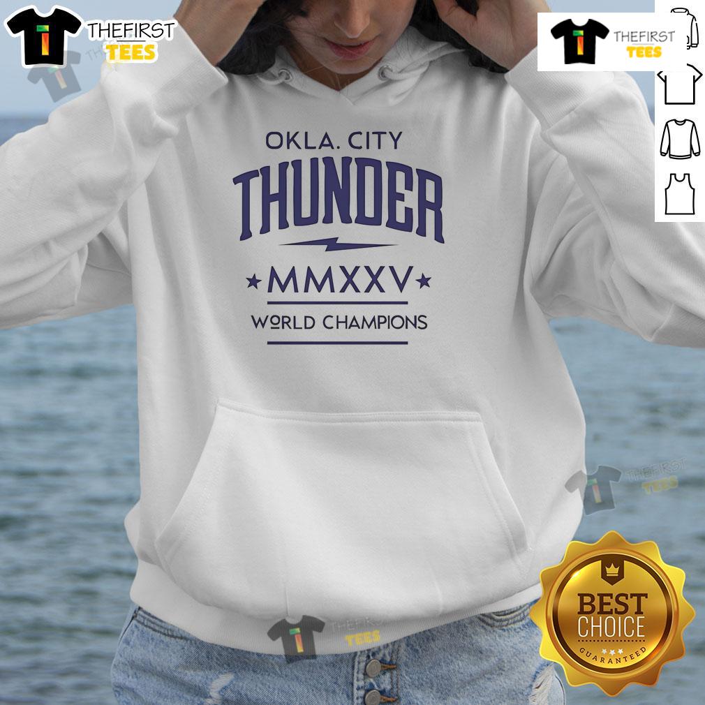 Alt Text: Nice Oklahoma City Thunder MMXXV World Champions Hoodie showcasing team pride and style for fans.