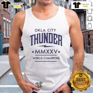 Alt Text: Nice Oklahoma City Thunder MMXXV World Champions tank top featuring vibrant team colors and logo design.