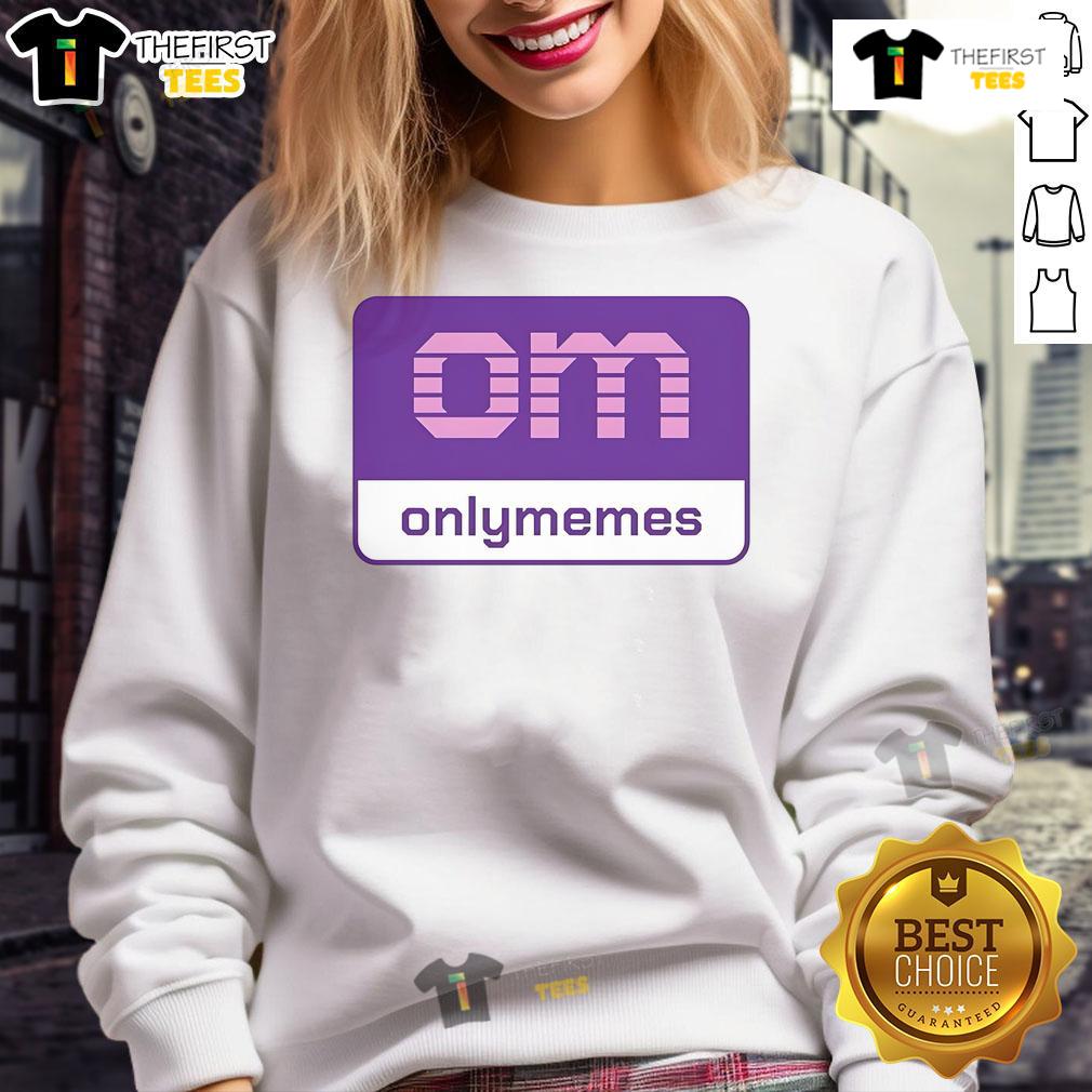 Nice Om Onlymemes logo sweatshirt featuring a bold graphic design, perfect for meme lovers and casual wear.