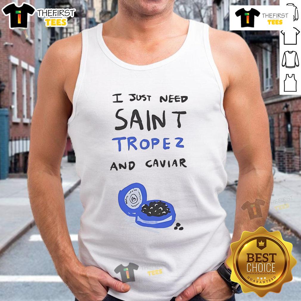 Stylish tank top featuring 'I Just Need Saint Tropez and Caviar' design, perfect for summer fashion in Nice.