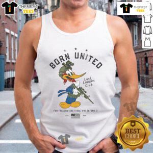 Alt Text: Official Born United for Freedom and Those Who Defend It tank top featuring a bold design and patriotic theme.