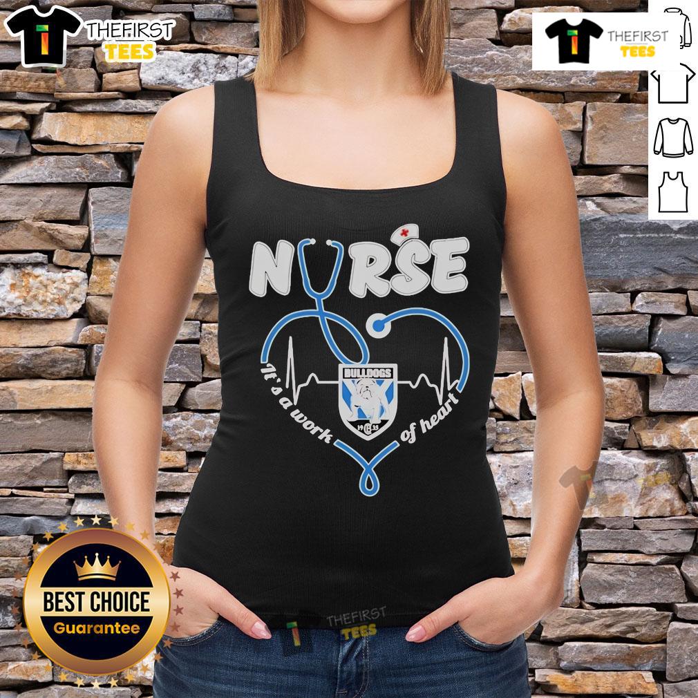 Canterbury Bankstown Bulldogs nurse tank top featuring 'It's A Work Of Heart' design, perfect for Bulldogs fans and healthcare workers.