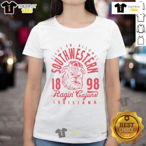 Official Fight On Allons Southwestern Louisiana Ragin' Cajuns 1898 Ladies Tee featuring vibrant team colors and logo.