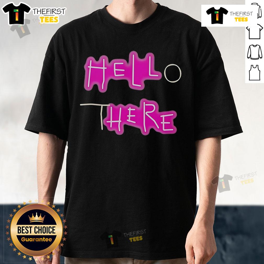 Official Hell Here Hello There T-Shirt featuring a bold graphic design, perfect for casual wear and expressing individuality.