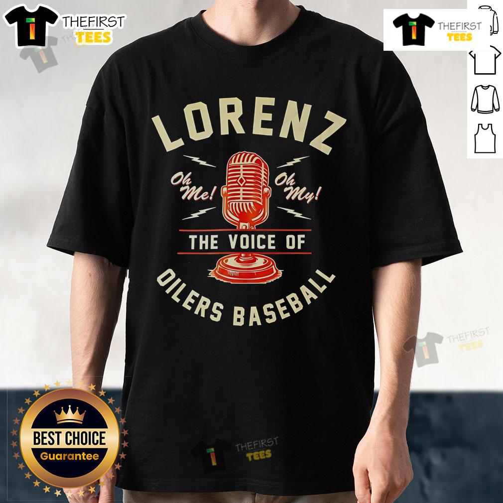Official Lorenz The Voice Of Oilers Baseball T-Shirt featuring vibrant graphic design and classic fit for fans.
