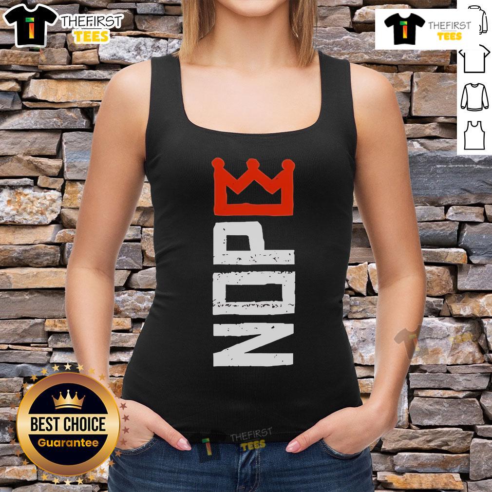 Alt Text: Horizontal tank top featuring 'No Kings Nope' protest sign design for activism and equality supporters.
