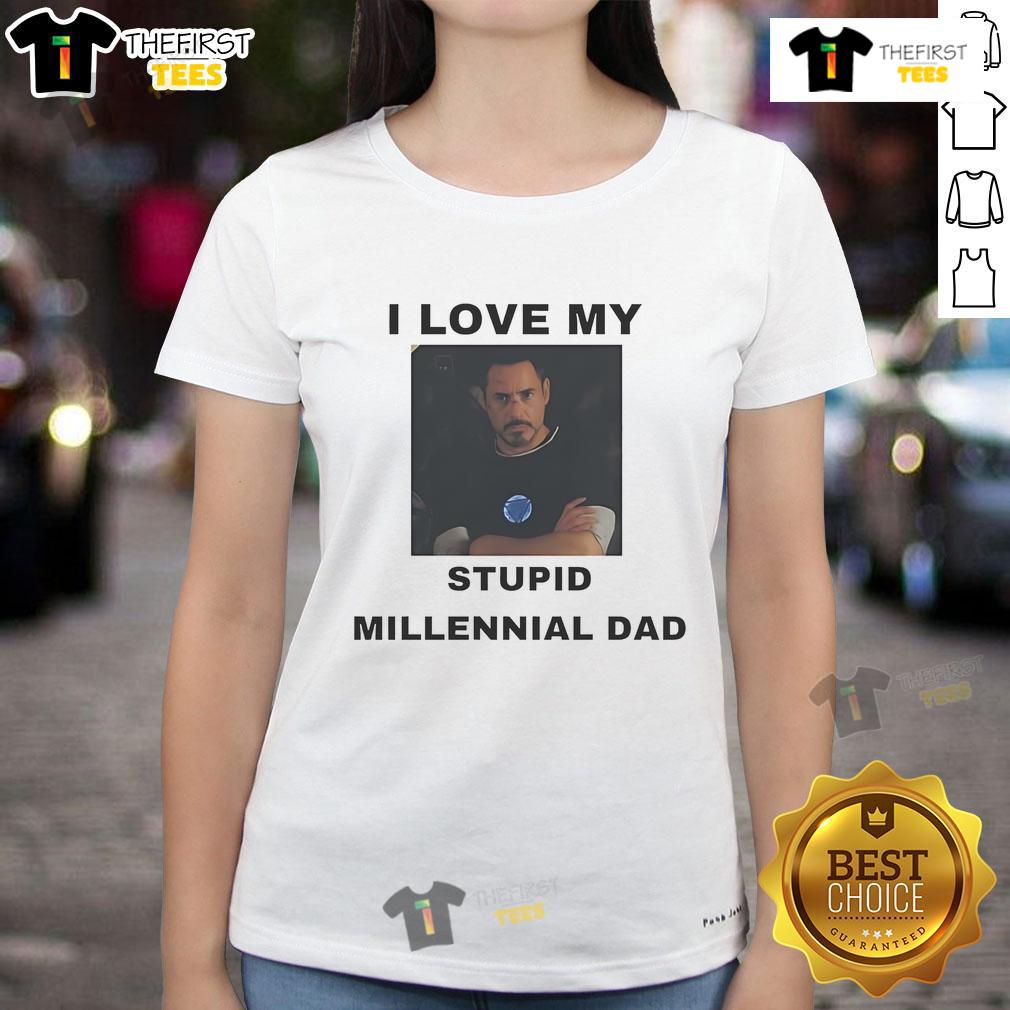 Official Robert Downey Jr. I Love My Stupid Millennial Dad Ladies Tee featuring a stylish design for fans.