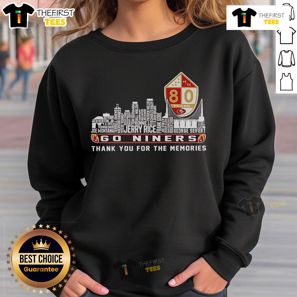 Alt Text: Official San Francisco 49ers Go Niners sweatshirt celebrating memories with bold team logo and vibrant colors.