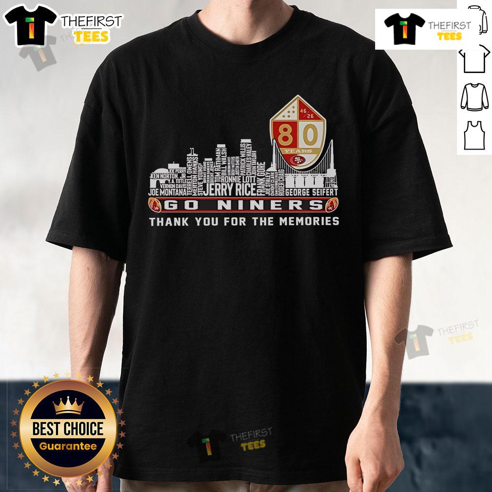 Official San Francisco 49ers Go Niners Thank You For The Memories T-Shirt showcasing team pride and fan spirit.