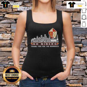 Official San Francisco 49ers tank top featuring 'Go Niners! Thank You For The Memories' design for fans.