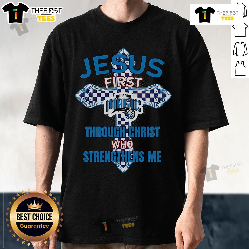 Original Orlando Magic Jesus First T-Shirt featuring 'Through Christ Who Strengthens Me' design for fans and believers.