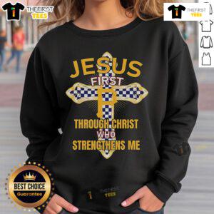 Original Pittsburgh Pirates sweatshirt featuring 'Jesus First' and 'Through Christ Who Strengthens Me' design.