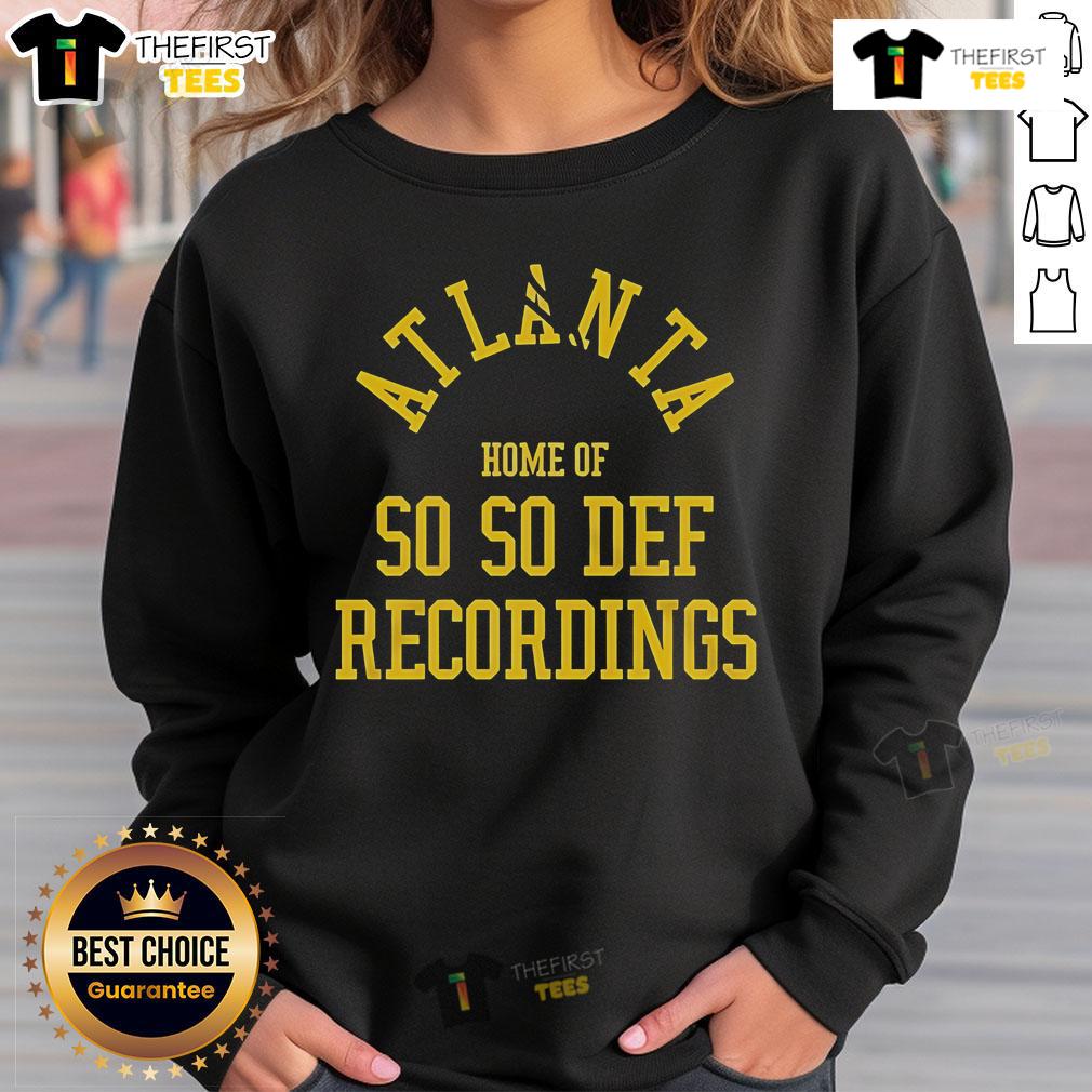 Premium So So Def Home of So So Atlanta sweatshirt featuring stylish design and high-quality fabric.