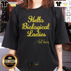 Premium Val Vens wearing Hello Biological Ladies tee, showcasing stylish women's fashion in a vibrant design.