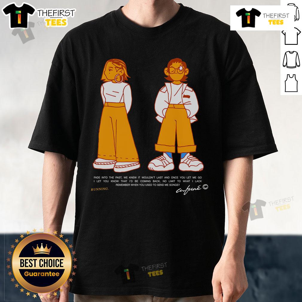Pretty Cafun Running Fade Into The Past T-Shirt featuring vibrant graphics and stylish design, perfect for casual wear.