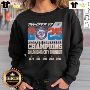 Pretty Thunder 2025 Western Conference Champions Oklahoma City Thunder sweatshirt featuring team colors and logo.