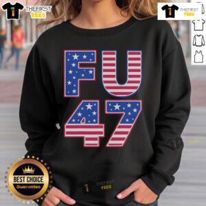 Top FU 47 Anti-Trump Sweatshirt in bold lettering, perfect for expressing your political stance with style.