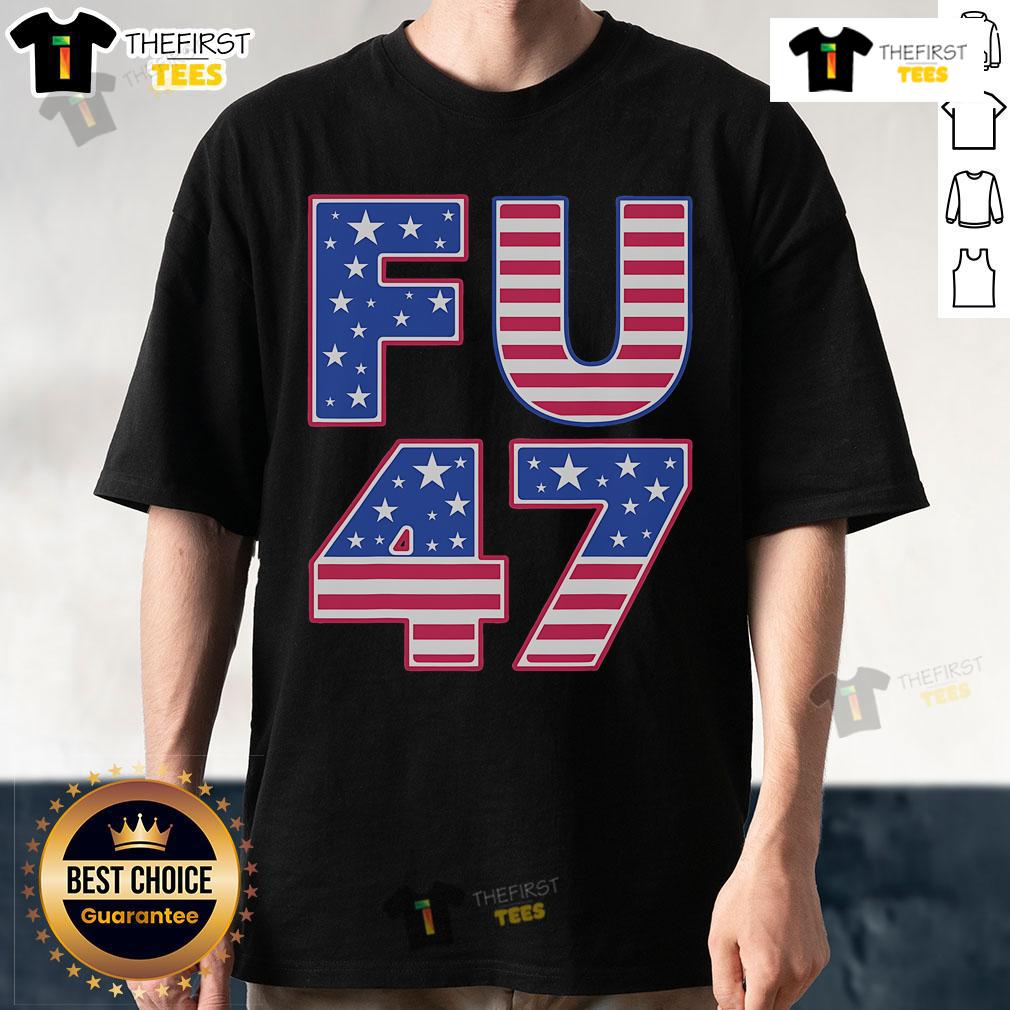 Top Fu 47 Anti Trump T-Shirt featuring bold graphics and a satirical design, perfect for expressing political views.