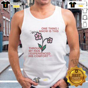 Comfort tank top featuring the phrase 'Through My Pain, I Experienced His Comfort' for a cute and inspirational look.