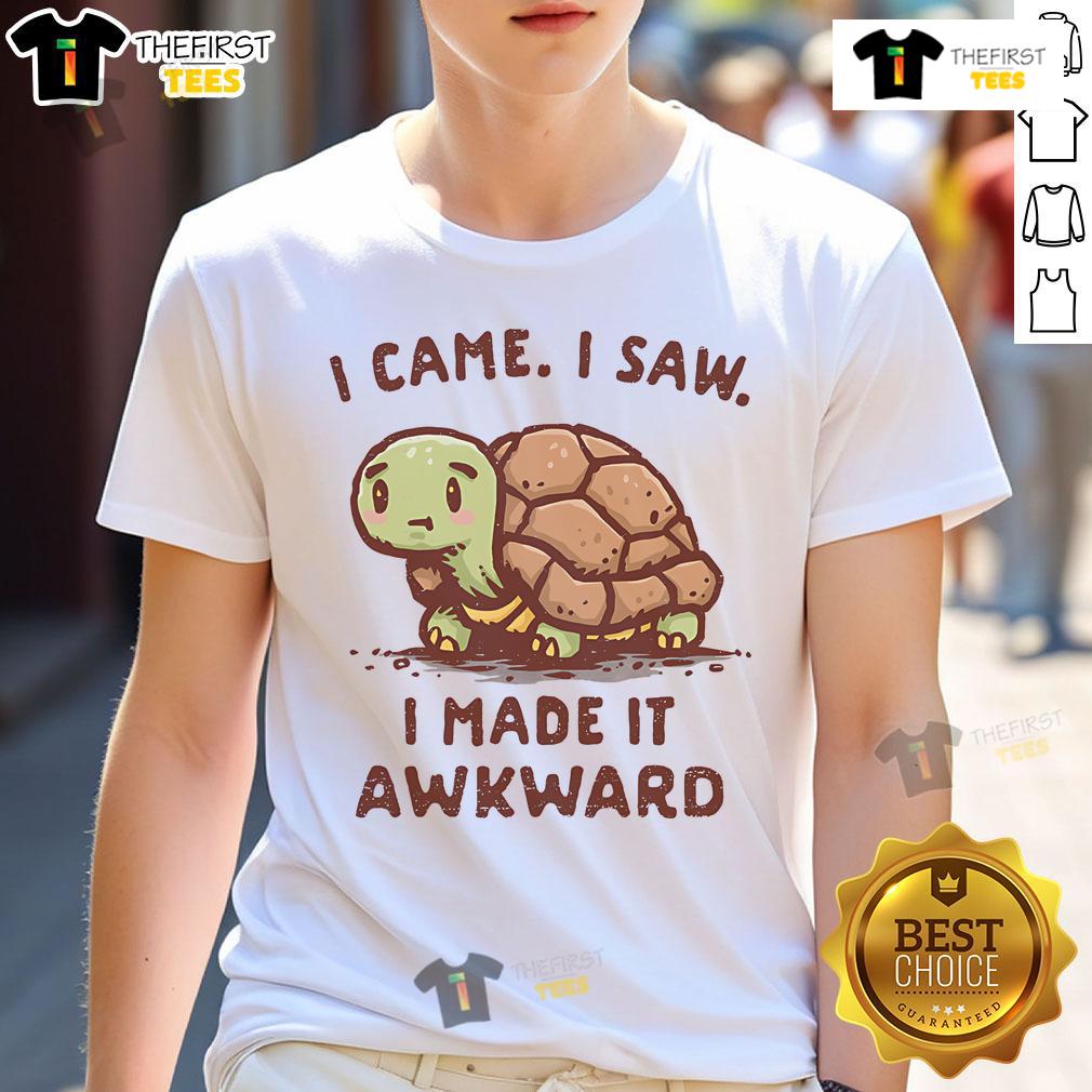 Alt Text: Cute turtle graphic on a humorous I Came I Saw I Made It Awkward T-shirt, perfect for animal lovers and quirky fashion.