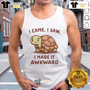 Adorable turtle graphic on a tank top with 'I Came, I Saw, I Made It Awkward' text design for fun summer style.
