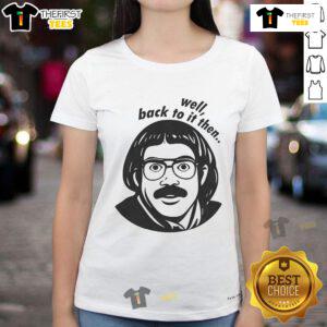 Funny Do It Lady Chit viral quote graphic on a women's tee by Jay Renshaw, showcasing humor and style.