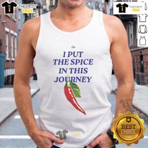 Funny True I Put The Spice In This Journey Tank Top featuring a vibrant design for a playful and adventurous style.