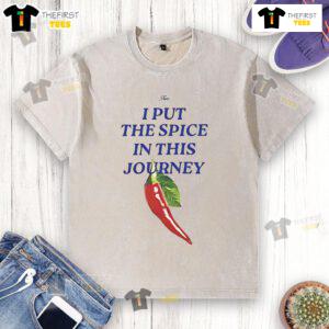 Funny true I put the spice in this journey washed t-shirt design featuring a playful graphic and vibrant colors.