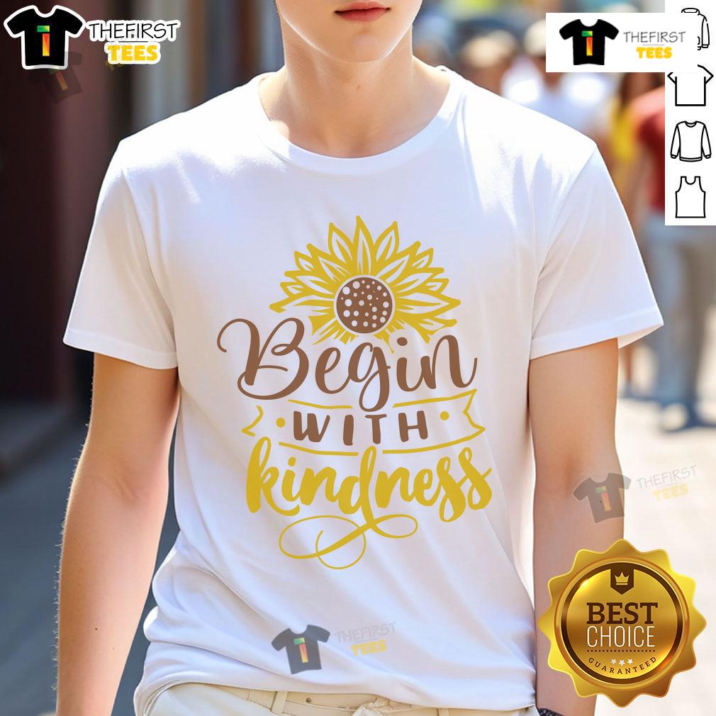 Alt Text: Good Begin With Kindness Sunflower T-Shirt featuring a vibrant sunflower graphic and inspirational text design.