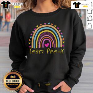 Colorful rainbow sweatshirt for a Pre-K teacher celebrating a good first day with the squad crew.