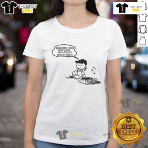 Good Sometimes I Need To Be Alone and Listen to Mariah Carey Ladies Tee featuring a stylish graphic design.