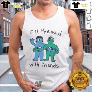 Stylish 'Fill The Void With Friends' tank top displayed on a mannequin, perfect for casual summer outings.