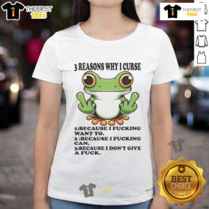 Nice Frog tee with '3 Reasons Why I Curse, I Don't Give A Fck' slogan, perfect for casual ladies' fashion.