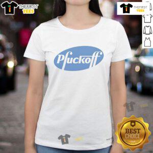 Nice Pfuckoff logo parody on a ladies tee, featuring bold graphics and a playful design for casual wear.