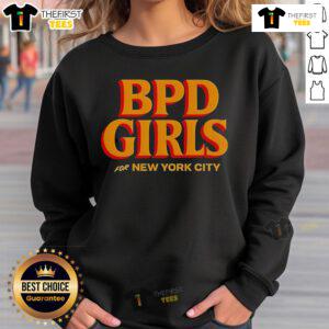 Official BPD Girls sweatshirt for New York City featuring stylish design and vibrant colors, perfect for casual wear.