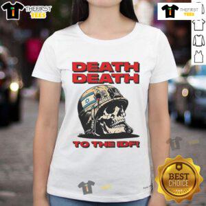 Official Death to the IDF Ladies Tee featuring bold graphic design, perfect for expressing strong political views.