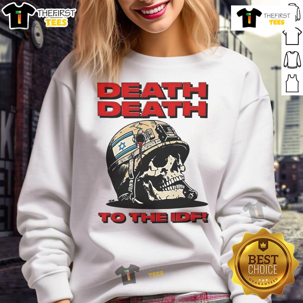 Official Death sweatshirt featuring 'Death to the IDF' slogan, perfect for expressing bold statements in streetwear fashion.
