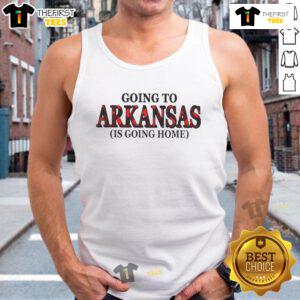 Official Going to Arkansas is Going Home tank top featuring a stylish design perfect for proud Arkansas residents.