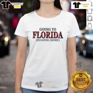 Official Going To Florida Is Going Home Ladies Tee in vibrant colors, perfect for summer outings and beach adventures.