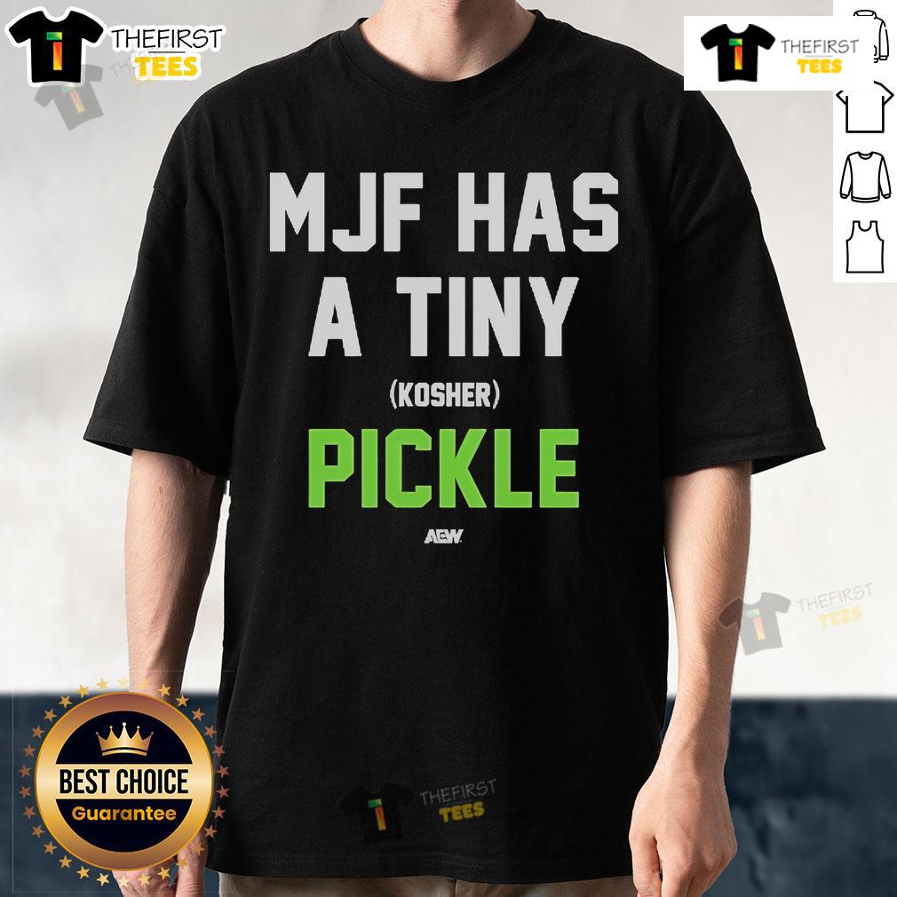 Official Mjf Has A Tiny Kosher Pickle T-Shirt featuring a playful pickle graphic on a stylish tee.