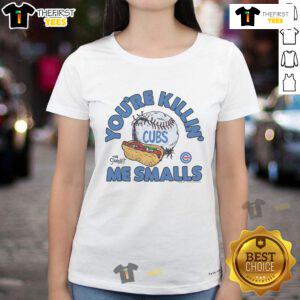 Official The Sandlot X Chicago Cubs 'Youre Killin Me Smalls' ladies tee featuring iconic movie quote and team logo.