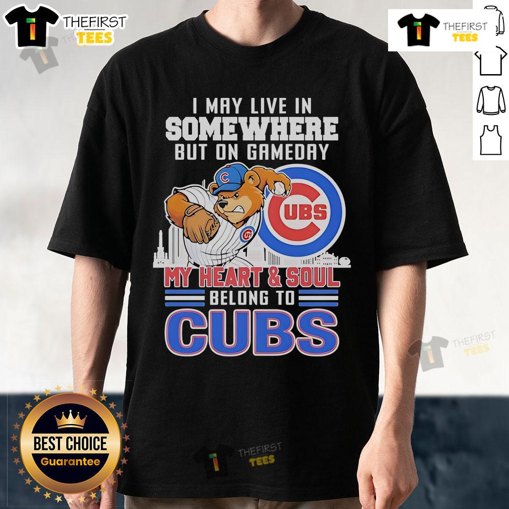 Chicago Cubs mascot t-shirt featuring 'I May Live Somewhere But On Gameday My Heart Belongs To Cubs' design.