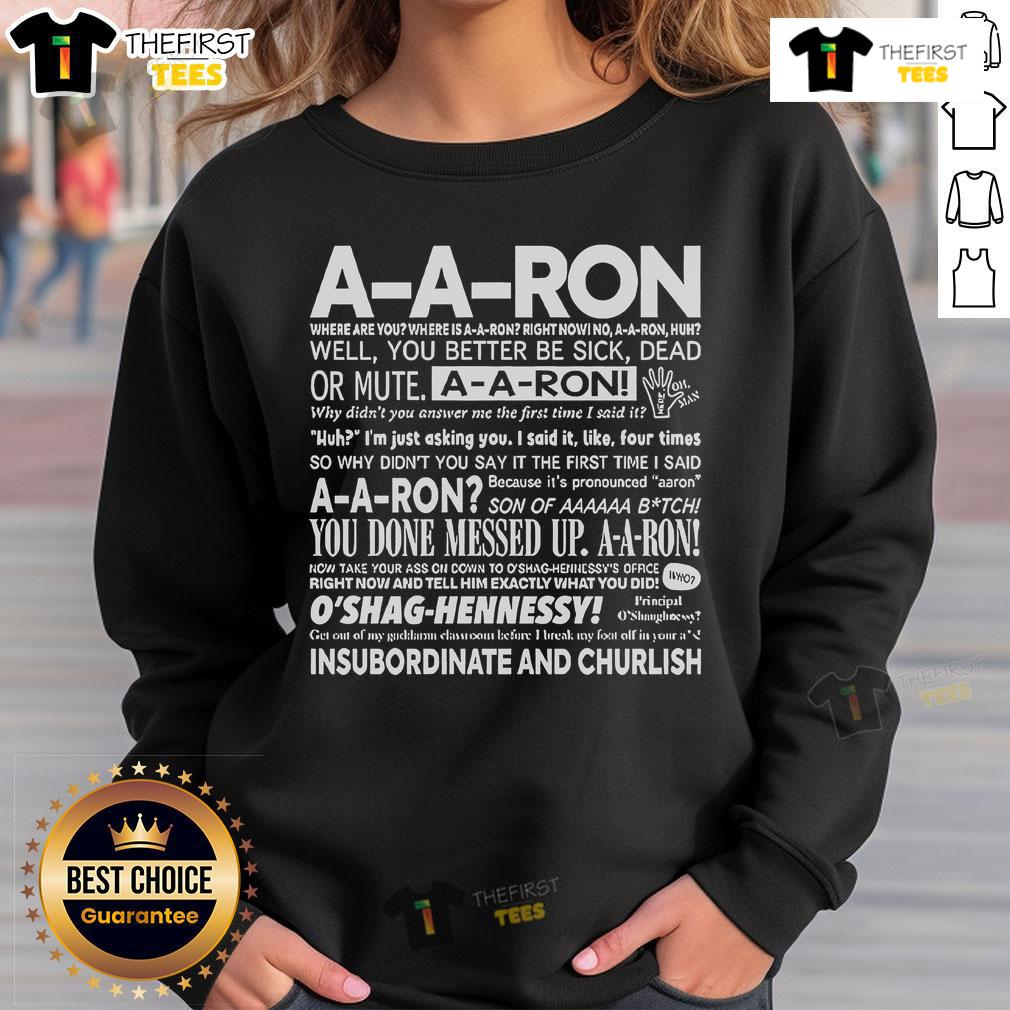 Top A A Ron sweatshirt featuring the phrase 'Where is A A Ron?' perfect for fans of the viral meme and comedy style.