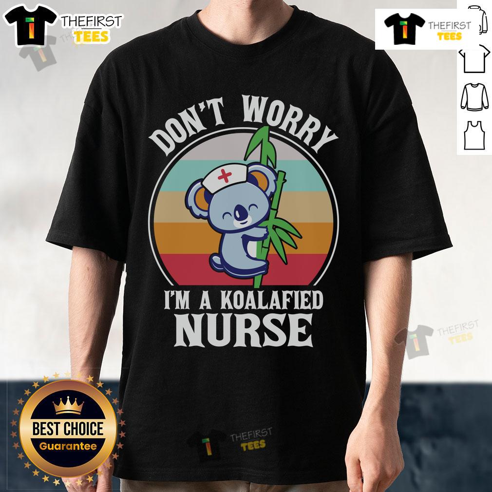 Cute 'Don't Worry I'm A Koalafied Nurse' T-Shirt featuring a playful koala design, perfect for nursing professionals.
