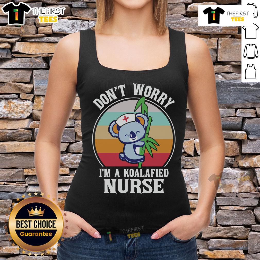 Alt Text: Cute Don't Worry, I'm a Koalafied Nurse tank top design featuring a playful koala graphic perfect for nurses.